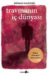 Travmanın İç Dünyası &amp; Ruhun Arketipsel Savunmaları