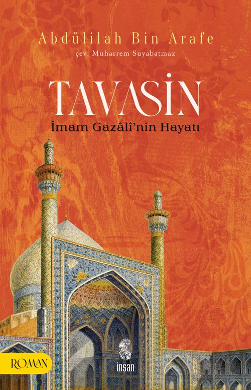 Tavasin & İmam Gazalî'nin Hayatı