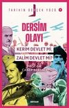 Dersim Olayı; Kerim Devlet mi, Zalim Devlet mi? / Tarihin Ger&ccedil;ek Y&uuml;z&uuml; 7