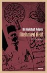Bir Hakikat Adamı Mehmed Âkif