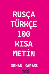 Rusça-Türkçe 100 Kısa Metin