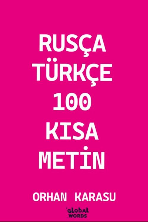 Rusça-Türkçe 100 Kısa Metin