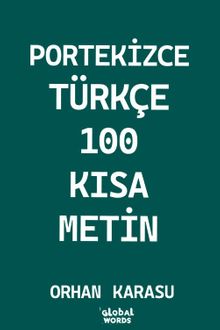 Portekizce-Türkçe 100 Kısa Metin