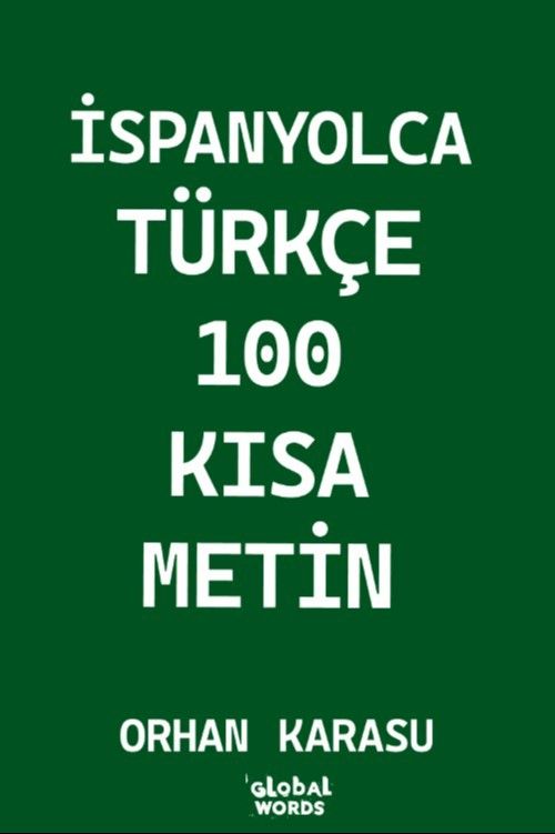 İspanyolca-Türkçe 100 Kısa Metin