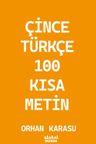 Çince-Türkçe 100 Kısa Metin