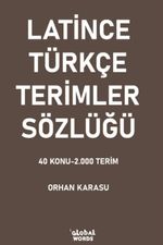 Latince-Türkçe Terimler Sözlüğü & 40 Konu-2.000 Terim