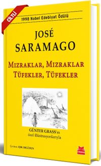 Mızraklar Mızraklar, Tüfekler Tüfekler (Ciltli)