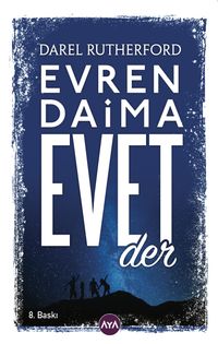 Evren Daima Evet Der