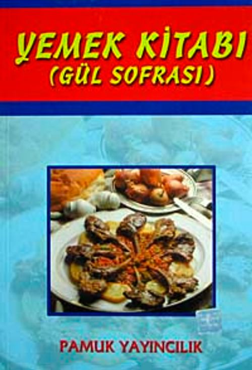 Yemek Kitabı Gül Sofrası (Yemek-002)
