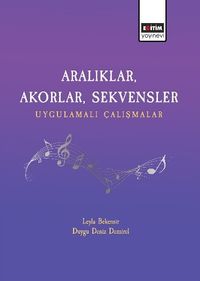 Aralıklar, Akorlar, Sekvensler Uygulamalı Çalışmalar