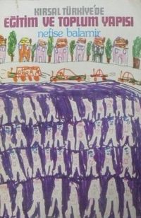 Kırsal Türkiyede Eğitim ve Toplum Yapısı (1-F-46)
