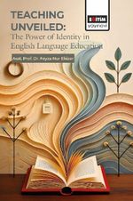 Teaching Unveiled: The Power of Identity in English Language Education