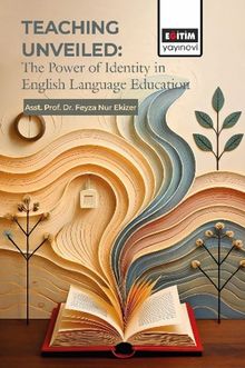 Teaching Unveiled: The Power of Identity in English Language Education