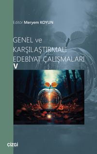 Genel ve Karşılaştırmalı Edebiyat Çalışmaları 5