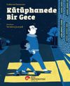 K&uuml;t&uuml;phanede Bir Gece