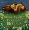 Minik Ayıcığa Kocaman Bir Kucak
