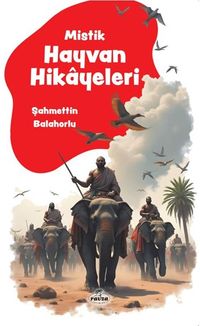 Mistik Hayvan Hikayeleri