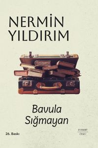 Bavula Sığmayan (Ciltli)