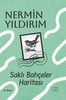Saklı Bahçeler Haritası (Ciltli)