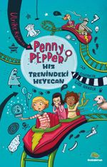 Penny Pepper - Hız Trenindeki Heyecan