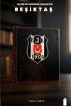 Ge&ccedil;mişten G&uuml;n&uuml;m&uuml;ze Gen&ccedil;ler İ&ccedil;in Beşiktaş