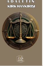 Adaletin Kırk Haykırışı