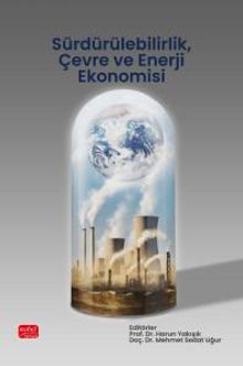 Sürdürülebilirlik, Çevre ve Enerji Ekonomisi