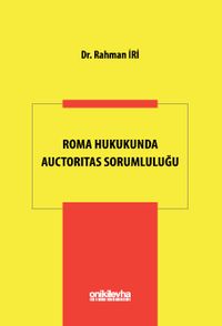 Roma Hukukunda Auctoritas Sorumluluğu