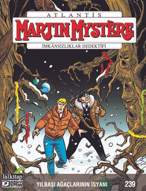 Martin Mystere Sayı 239 / Yılbaşı Ağaçlarının İsyanı