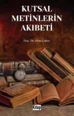 Kutsal Metinlerin Akıbeti