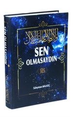 Sen Olmasaydın (Şamua Kağıt - Ciltli)
