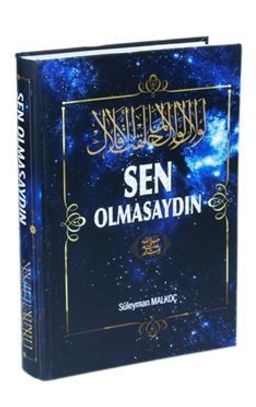 Sen Olmasaydın (Şamua Kağıt - Ciltli)