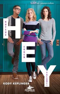 HEY  (Huysuz, Ergen, Yalancı)