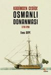Kadimden Cedide Osmanlı Donanması: 1770-1790
