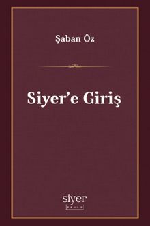 Siyer'e Giriş