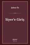 Siyer'e Giriş