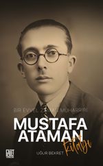 Bir Evvel Zaman Muharriri Mustafa Ataman Kitabı