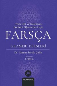 Türk Dili ve Edebiyatı Bölümü Öğrencileri İçin Farsça Grameri Dersleri 