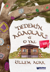 Dedemin Ağaçları ve O Yaz