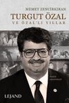 Turgut &Ouml;zal ve &Ouml;zal'lı Yıllar
