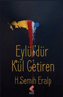Eylüldür Kül Getiren