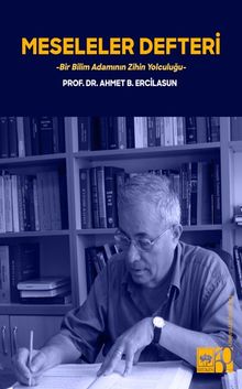 Meseleler Defteri & Bir Bilim Adamının Zihin Yolculuğu