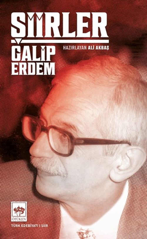 Şiirler / Galip Erdem