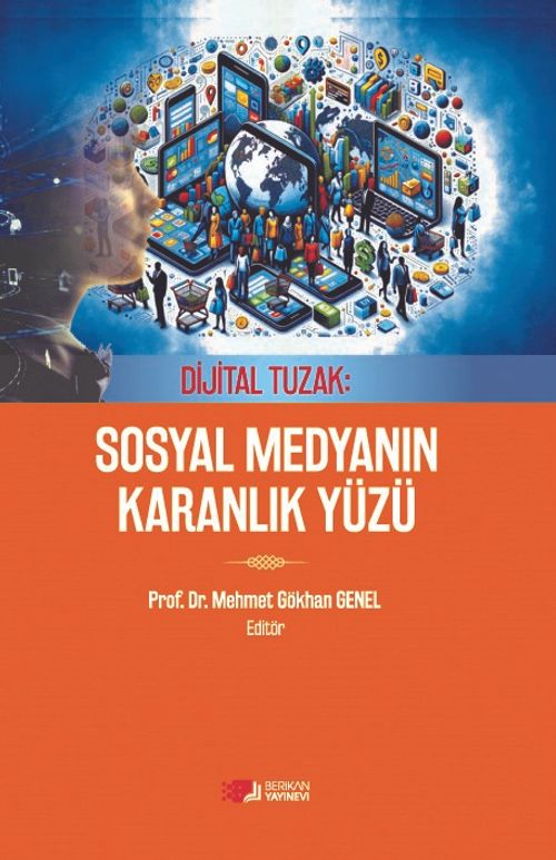 Dijital Tuzak : Sosyal Medyanın Karanlık Yüzü
