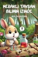 Meraklı Tavşan Bilimin İzinde 