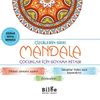 &Ccedil;izgilerin Sırrı - Mandala & &Ccedil;ocuklar İ&ccedil;in Boyama Kitabı