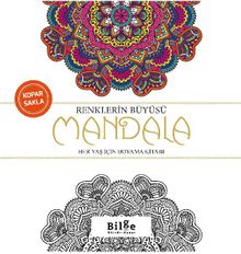 Renklerin Büyüsü - Mandala & Her Yaş İçin Boyama Kitabı