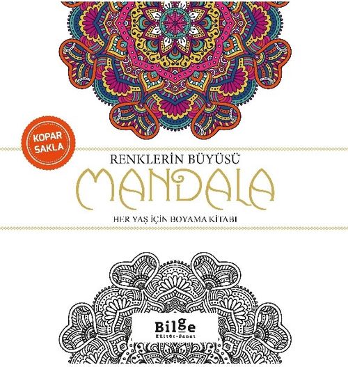 Renklerin Büyüsü - Mandala & Her Yaş İçin Boyama Kitabı