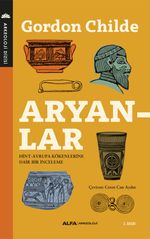 Aryanlar & Hint - Avrupa Kökenlerine Dair Bir İnceleme