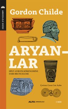 Aryanlar & Hint - Avrupa Kökenlerine Dair Bir İnceleme